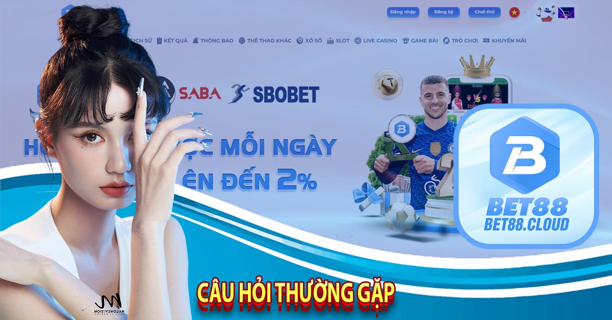 Câu Hỏi Thường Gặp