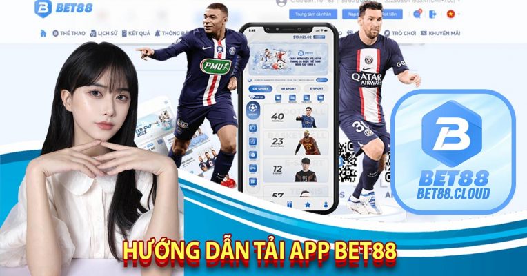 Hướng Dẫn Tải App Bet88