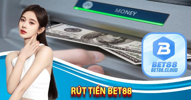 Rút Tiền Bet88